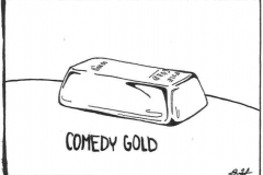 Comedy Gold (Cartoon by Sarah Hennessey)